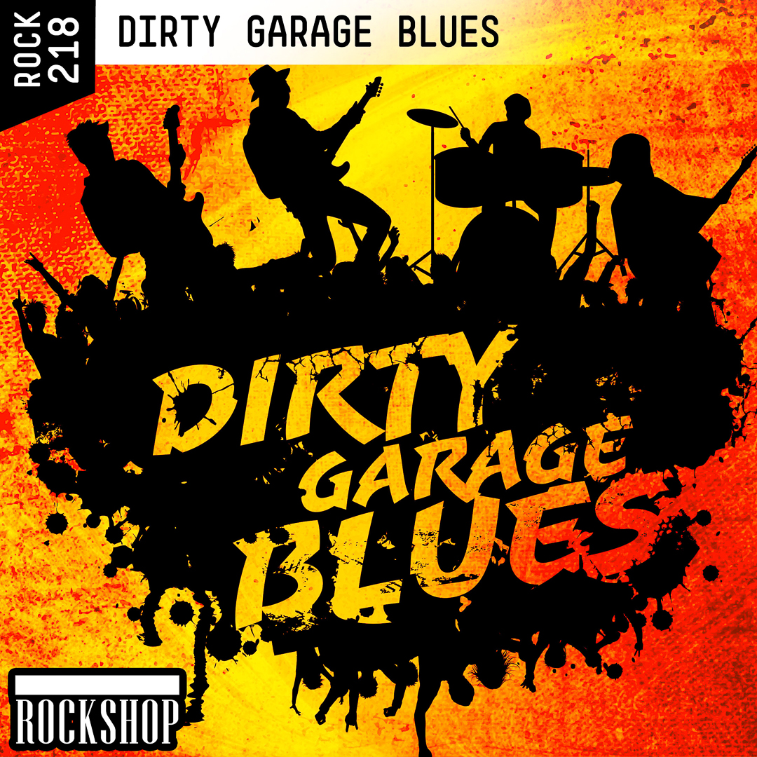 ROCK-218-DIRTY-GARAGE-BLUES